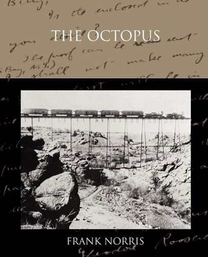 The Octopus - Frank Norris - Books - Book Jungle - 9781605979878 - July 28, 2008