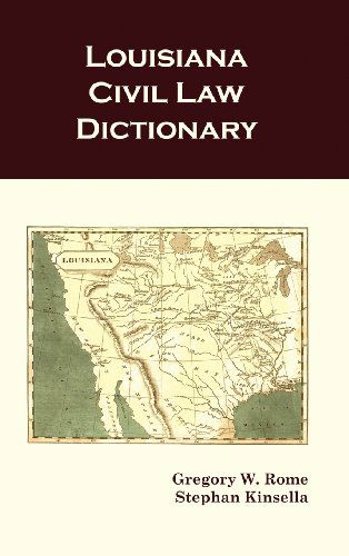 Cover for Stephan Kinsella · Louisiana Civil Law Dictionary (Hardcover Book) (2011)