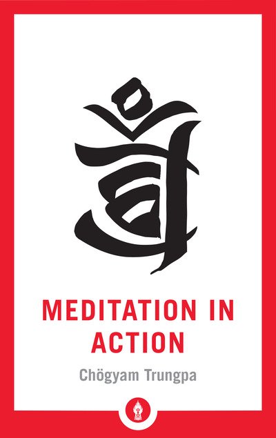 Cover for Chogyam Trungpa · Meditation in Action - Shambhala Pocket Library (Taschenbuch) (2019)