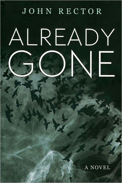 Cover for John Rector · Already Gone (Pocketbok) (2011)