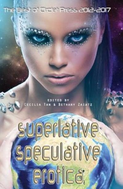 Cover for Cecilia Tan · Superlative Speculative Erotica (Paperback Book) (2018)