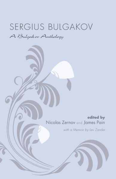 Cover for Sergius Bulgakov · Sergius Bulgakov: a Bulgakov Anthology (Paperback Book) (2012)