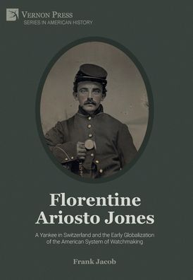 Cover for Frank Jacob · Florentine Ariosto Jones (Book) (2021)