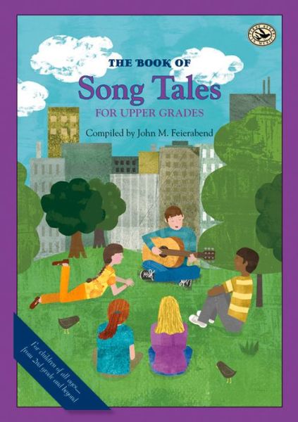 Cover for John M. Feierabend · The Book of Song Tales for Upper Grades (Book) (2015)