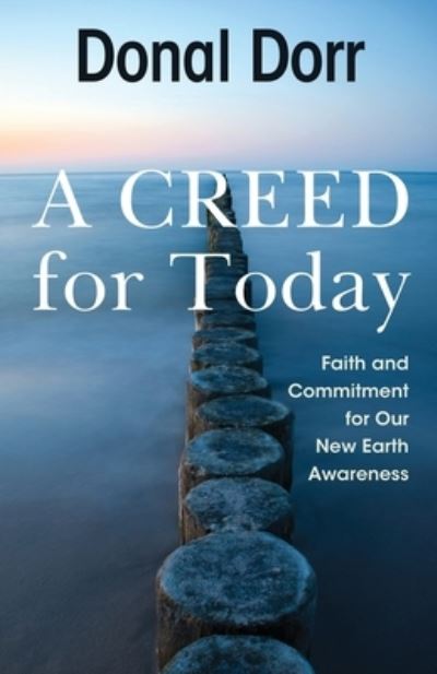 A Creed for Today - Donal Dorr - Książki - Orbis Books (USA) - 9781626983878 - 20 stycznia 2021