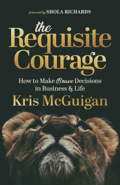 Cover for Kris McGuigan · The Requisite Courage (Paperback Book) (2022)