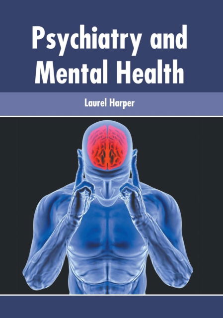 Cover for Laurel Harper · Psychiatry and Mental Health (Hardcover Book) (2019)