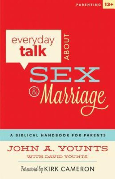 Cover for John A Younts · Everyday Talk About Sex and Marriage (Paperback Book) (2017)