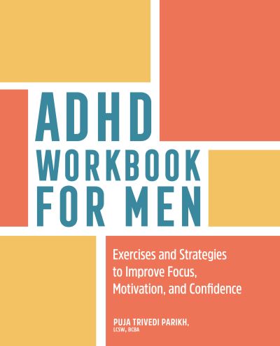 Cover for Puja Trivedi Parikh · ADHD Workbook for Men (Pocketbok) (2022)