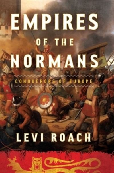 Cover for Levi Roach · Empire of the Normans (Hardcover Book) (2022)