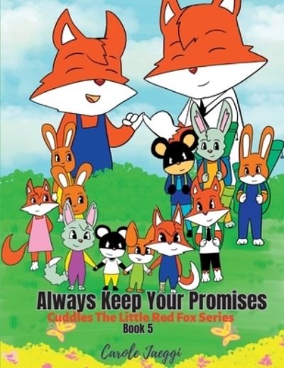 Cover for Carole Jaeggi · Always Keep Your Promises (Book) (2023)