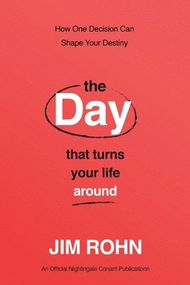 Cover for Jim Rohn · Day That Turns Your Life Around (Book) (2024)