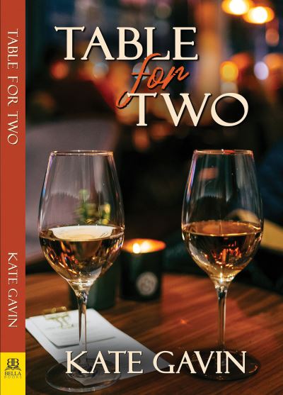 Table for Two - Kate Gavin - Livros - BELLA BOOKS - 9781642471878 - 16 de março de 2021