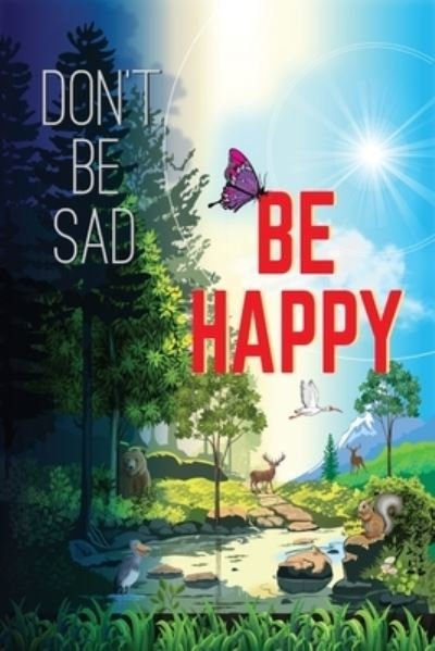Cover for Noaha · Don't Be Sad! Be Happy! (Book) (1980)