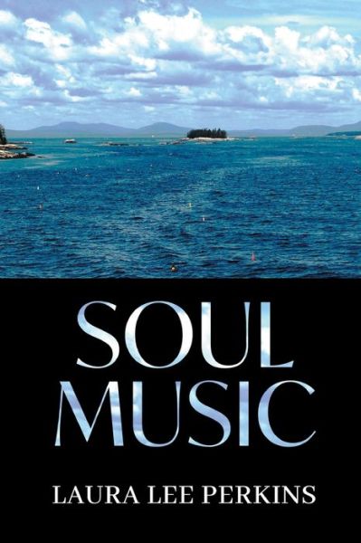 Cover for Laura Lee Perkins · Soul Music (Paperback Book) (2021)