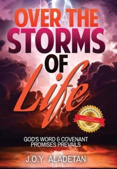 Cover for J O y Aladetan · Over the Storms of Life (Hardcover Book) (2021)