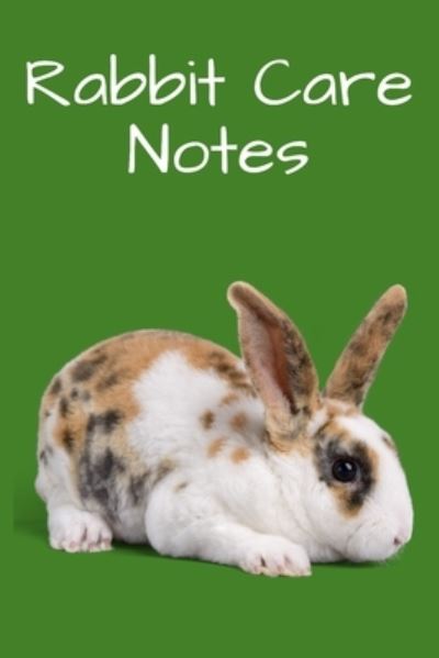 Cover for Petcraze Books · Rabbit Care Notes (Paperback Book) (2020)