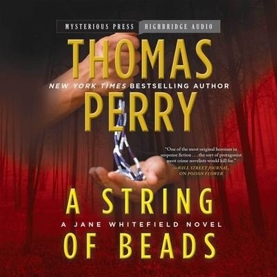 Cover for Thomas Perry · A String of Beads Lib/E : A Jane Whitefield Novel (CD) (2015)