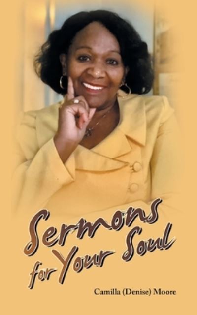 Cover for Camilla (Denise) Moore · Sermons for Your Soul (Book) (2022)