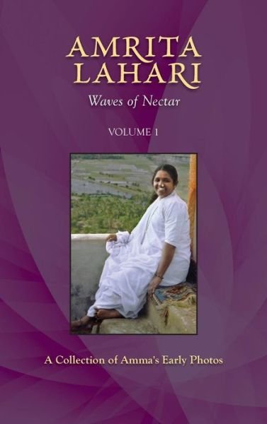 Cover for M a Center · Amrita Lahari: Waves of Nectar Volume 1 (Hardcover Book) (2015)