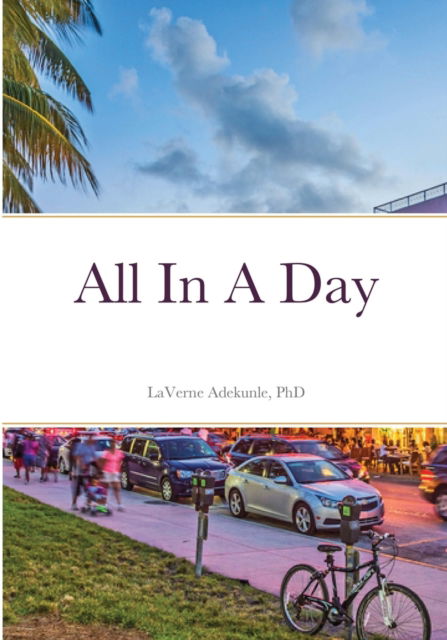 Cover for Laverne Adekunle · All In A Day (Paperback Book) (2022)