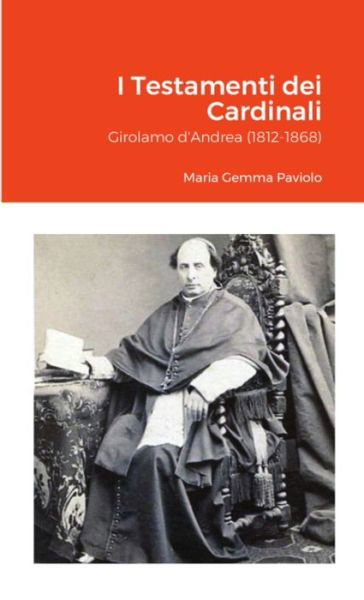 Cover for Maria Gemma Paviolo · I Testamenti dei Cardinali (Paperback Book) (2021)