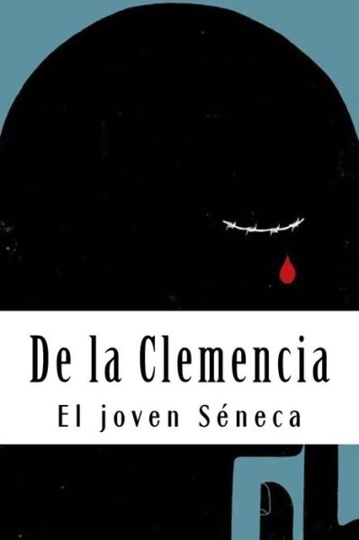 Cover for El Joven Seneca · De la Clemencia (Paperback Book) (2018)