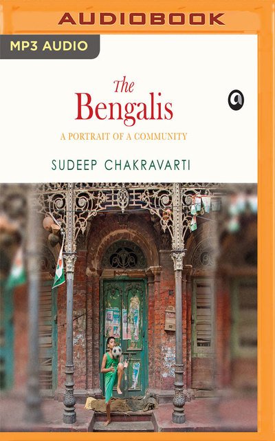 Cover for Sudeep Chakravarti · Bengalis the (Audiobook (CD)) (2019)