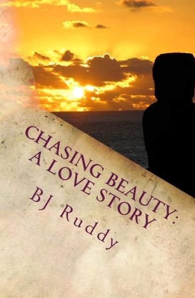 Cover for Bj Ruddy · Chasing Beauty (Taschenbuch) (2018)