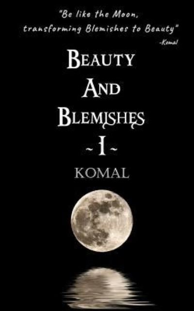 Cover for Komal R · Beauty and Blemishes (Part 1) (Pocketbok) (2018)