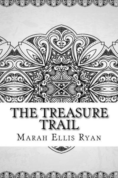 Cover for Marah Ellis Ryan · The Treasure Trail (Paperback Bog) (2018)