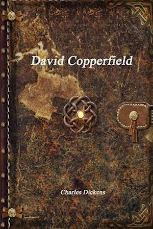 Cover for Charles Dickens · David Copperfield (Bog) (2017)