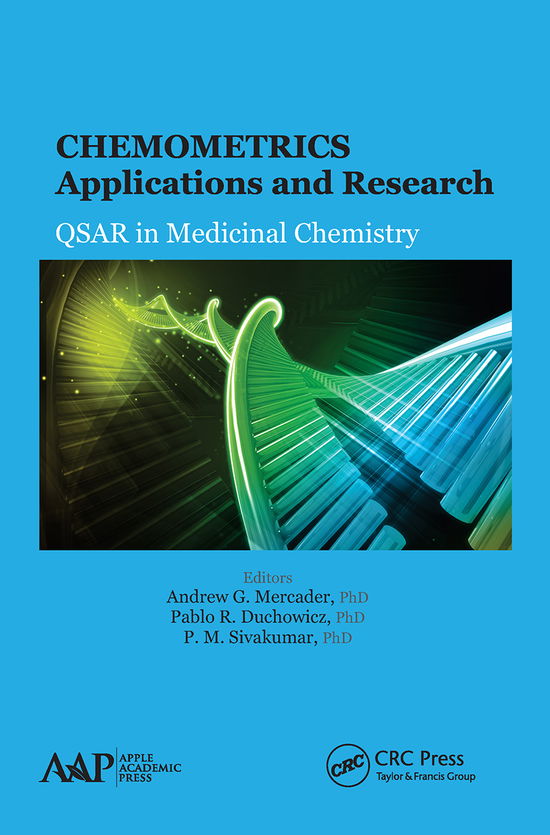 Chemometrics Applications and Research: QSAR in Medicinal Chemistry - - Books - Apple Academic Press Inc. - 9781774633878 - March 31, 2021