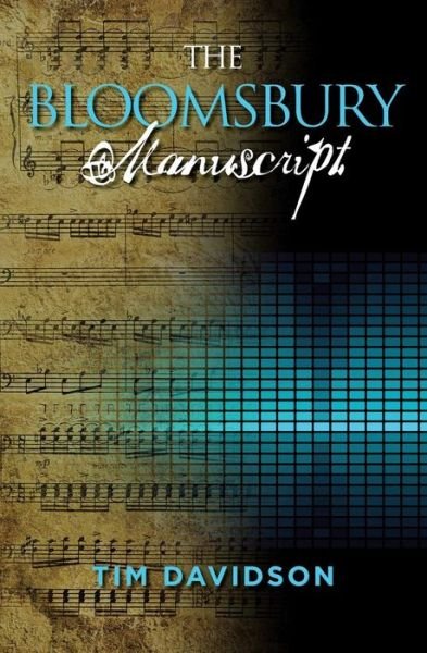 Cover for Tim Davidson · The Bloomsbury Manuscript (Paperback Book) (2015)
