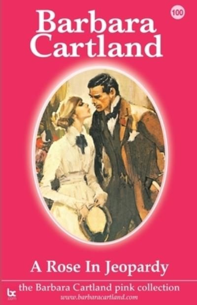 Cover for Barbara Cartland · A Rose in Jeopardy (Paperback Bog) (2021)
