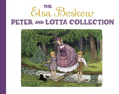 The Elsa Beskow Peter and Lotta Collection - Elsa Beskow - Kirjat - Floris Books - 9781782508878 - torstai 25. tammikuuta 2024