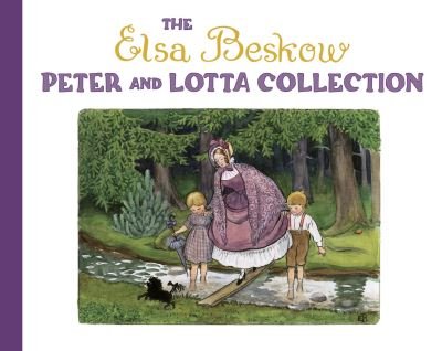 Cover for Elsa Beskow · The Elsa Beskow Peter and Lotta Collection (Innbunden bok) (2024)