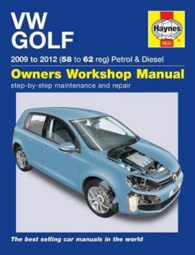 VW Golf Petrol and Diesel (09 - 12) 58 to 62 - Peter Gill - Livros - Haynes Publishing Group - 9781785213878 - 26 de maio de 2017