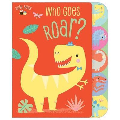 Cover for Make Believe Ideas · Who Goes Roar? (Board book) (2019)