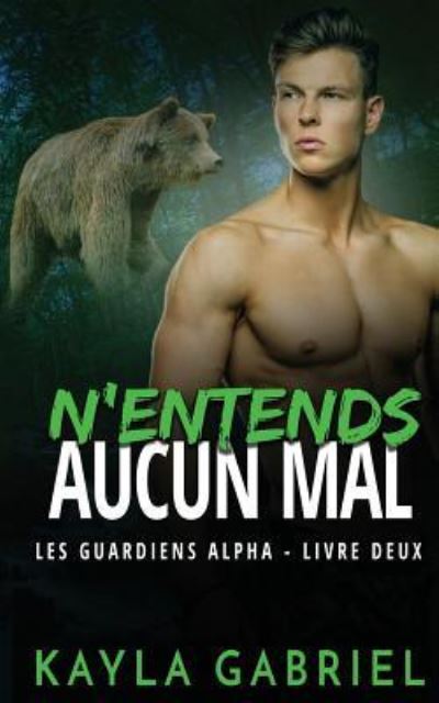 Cover for Kayla Gabriel · N'entends aucun mal (N/A) (2019)