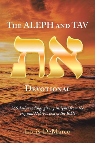 Cover for Loris DeMarco · The Aleph and Tav Devotional () (Paperback Book) (2019)