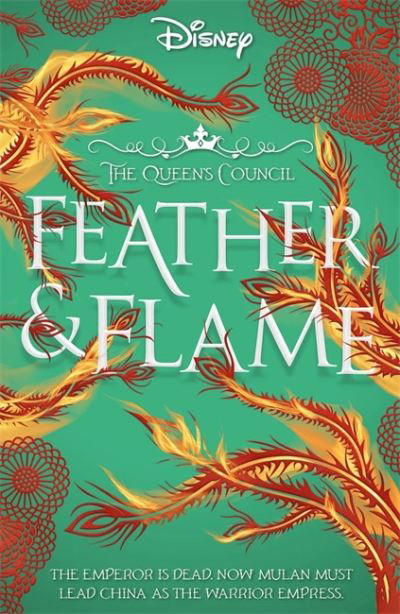 Cover for Livia Blackburne · Disney Princess Mulan: Feather and Flame - Queen's Council Vol.2 (Paperback Book) (2021)