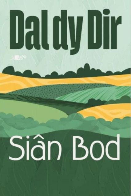 Cover for Sian Williams · Dal dy Dir (Paperback Book) (2025)