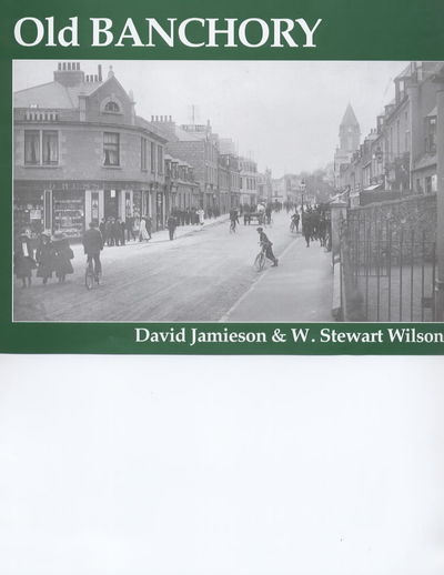 Cover for David Jamieson · Old Banchory (Paperback Book) (1999)