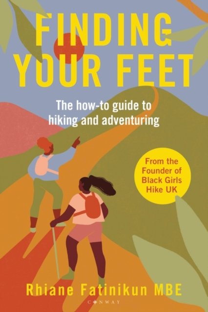 Cover for Rhiane Fatinikun · Finding Your Feet: The how-to guide to hiking and adventuring (Taschenbuch) (2024)