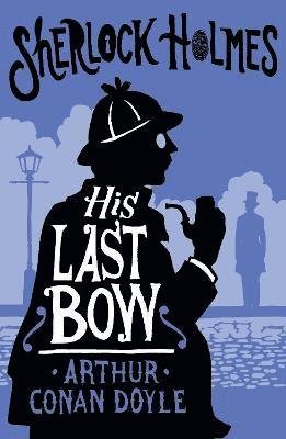 Cover for Arthur Conan Doyle · His Last Bow: Annotated Edition - Alma Junior Classics (Pocketbok) (2023)