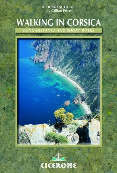 Walking in Corsica - Cicerone - Bøger - Cicerone - 9781852843878 - 13. december 2013