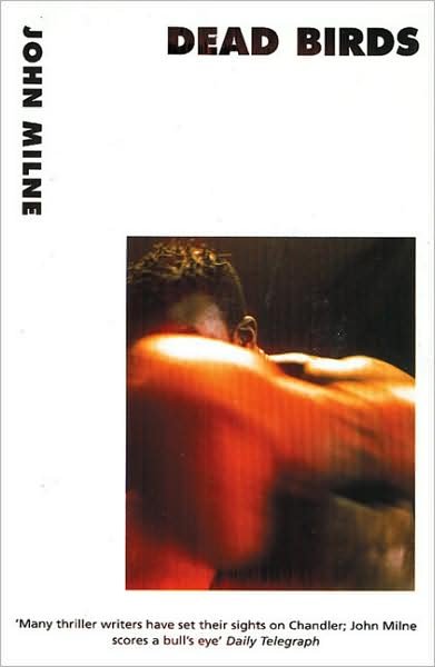 Cover for John Milne · Dead Birds (Paperback Book) (1998)
