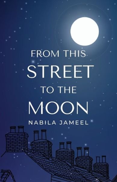 Cover for Nabila Jameel · From this Street to the Moon (Taschenbuch) (2021)