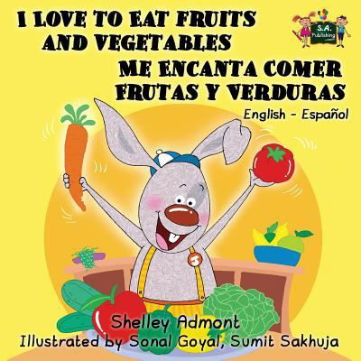 I love to eat fruits and vegetables - Shelley Admont - Książki - Shelley Admont Publishing - 9781926432878 - 15 lipca 2015